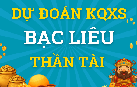 Dự đoán Xổ Số Bạc Liêu Thứ 3 ngày 24/03/2026