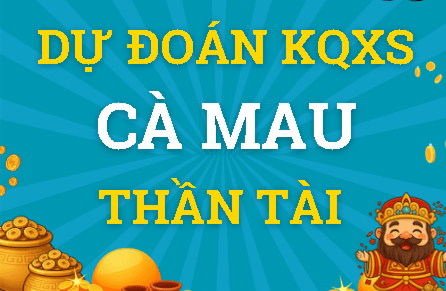 Dự đoán Xổ Số Cà Mau Thứ 2 ngày  23/03/2026