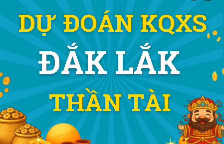 Dự đoán Xổ Số Đắk Lắk Thứ 3 ngày 24/03/2026