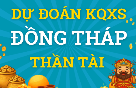 Dự đoán Xổ Số Đồng Tháp Thứ 2 ngày 23/03/2026
