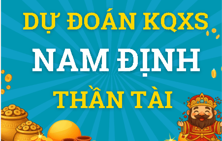 Dự đoán Xổ Số Nam Định Thứ 7 ngày 21/03/2026