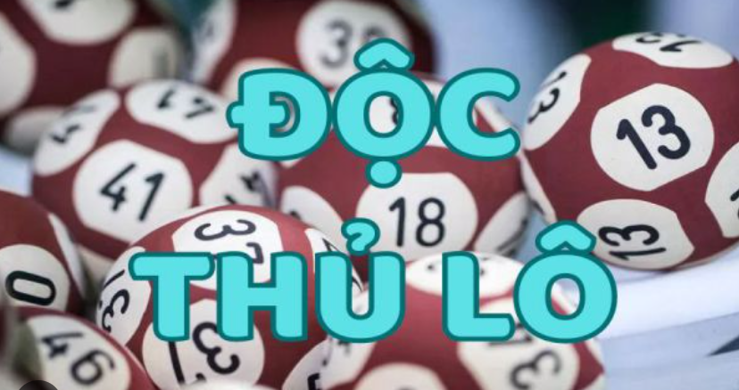 Độc thủ lô là gì ?